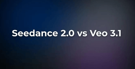 Seedance 2.0 vs Veo 3.1: Which AI Video Model Leads the Industry in 2026